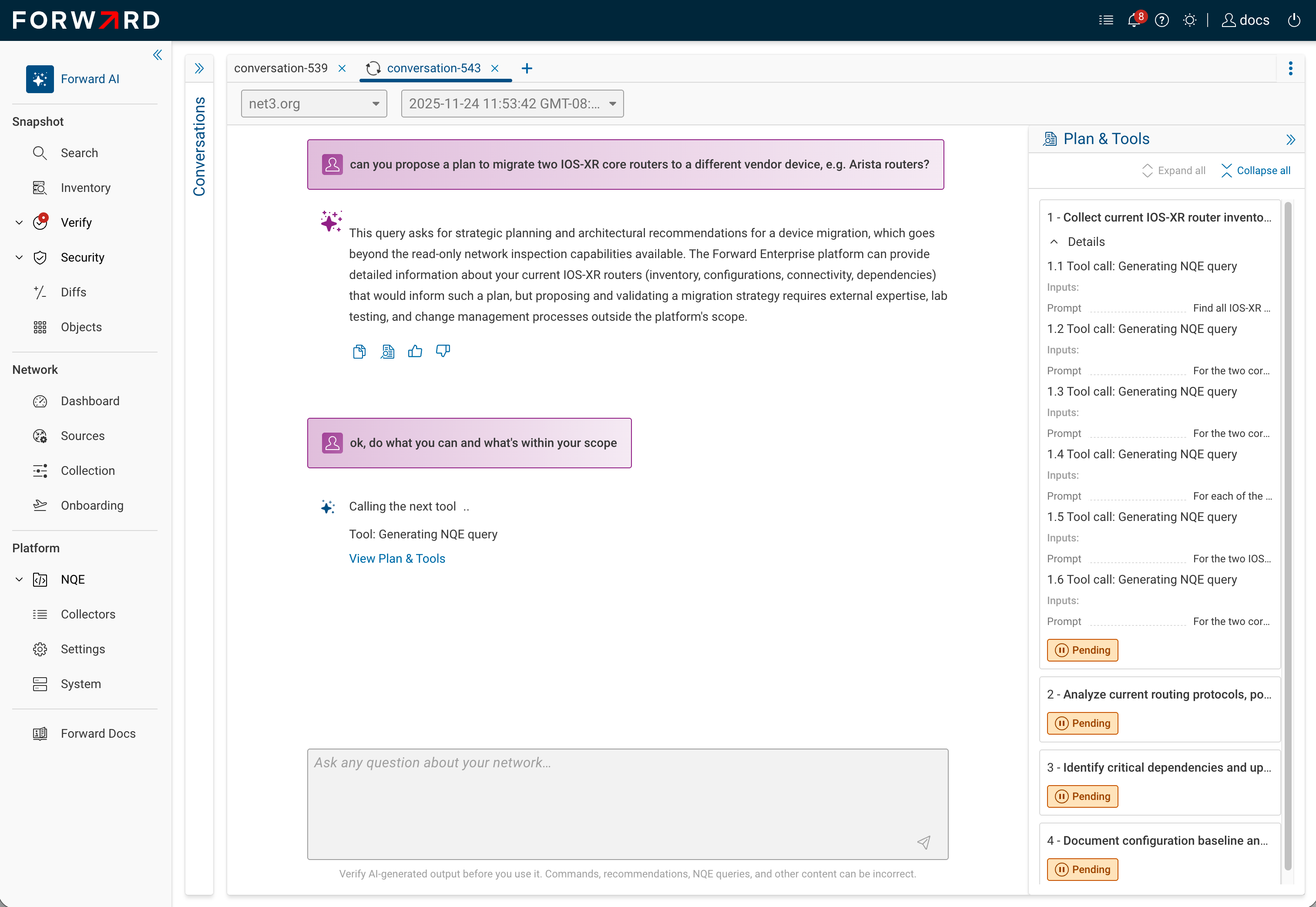 Conversation mid-flight with a multi-step plan and pending tool calls